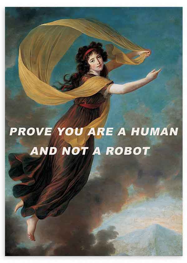 Wandbild im Pop-Art-Stil mit klassischem Motiv und ironischem Text „PROVE YOU ARE A HUMAN AND NOT A ROBOT“, dekorativer Look in kontrastreichen Farben für moderne Räume. Erhältlich auf kudeko.com