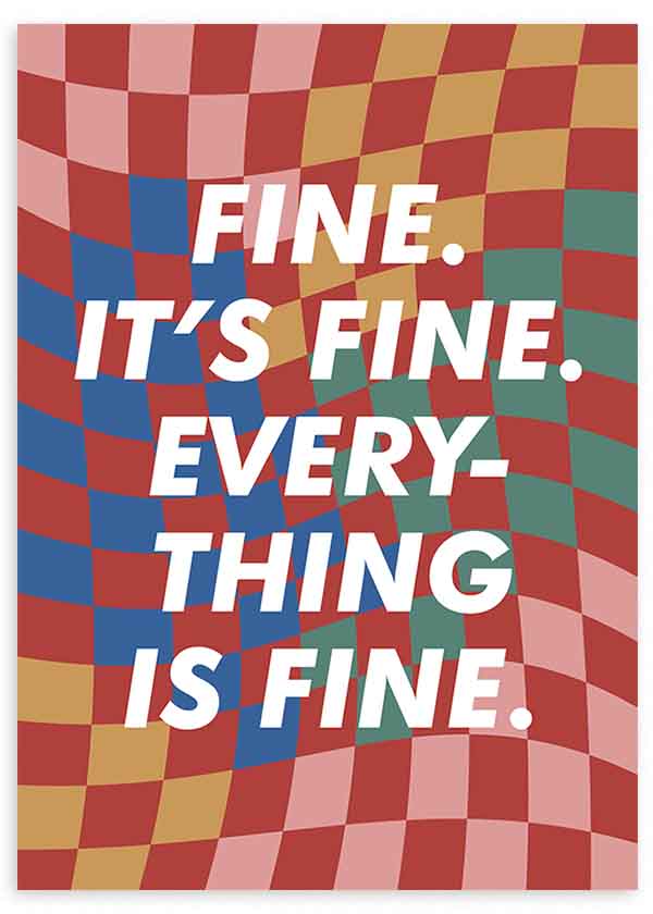 Cuadro con fondo de ilusión óptica en colores vibrantes y la frase "FINE. IT'S FINE. EVERYTHING IS FINE.", disponible en kudeko.com.
