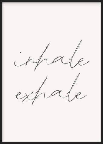 Inhale Exhale