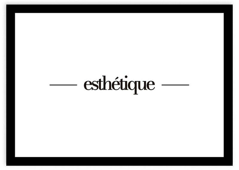 lámina decorativa para cuadro minimalista y nórdico en blanco y negro con frase "esthétique"