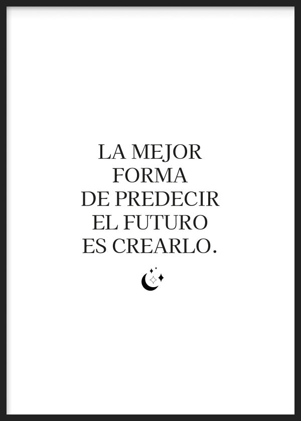 lámina decorativa para cuadro en blanco y negro con frase sobre el futuro