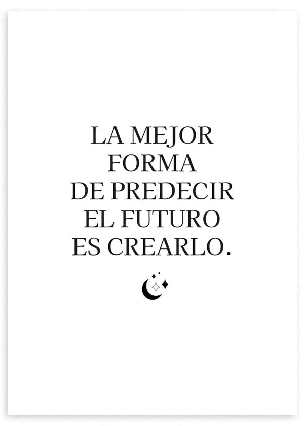 cuadro en blanco y negro con frase sobre el futuro