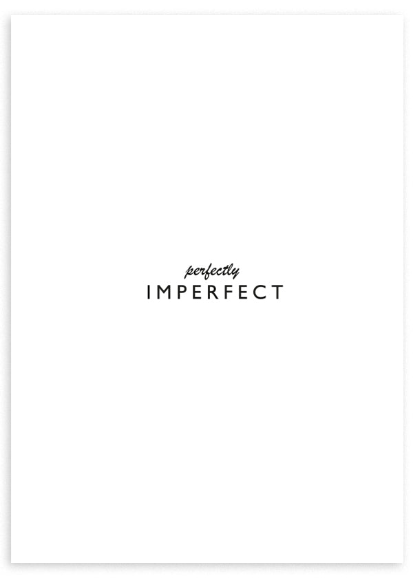 cuadro con frase perféctamente imperfecta en blanco y negro. Cuadro moderno