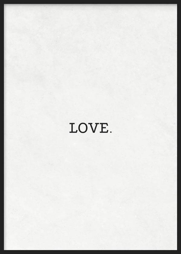 Gerahmtes Wandbild mit dem Wort LOVE. in schwarzer, zentrierter Typografie, weißem und beigem Hintergrund mit sanfter Textur, minimalistischer Schriftkunst für moderne Wandgestaltung. Erhältlich auf kudeko.com