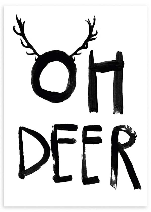 lámina decorativa navideña con frase "Oh Deer" en blanco y negro - kudeko